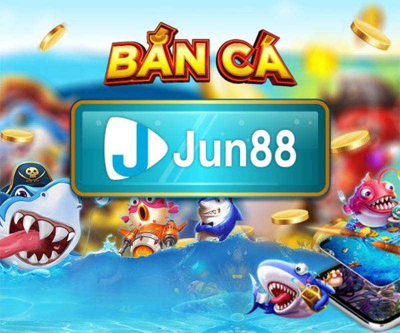 Kinh nghiệm chơi game Bắn Cá Đổi Thưởng Jun88 từ cao thủ Kinh nghiệm chơi game Bắn Cá Đổi Thưởng Jun88 từ cao thủ